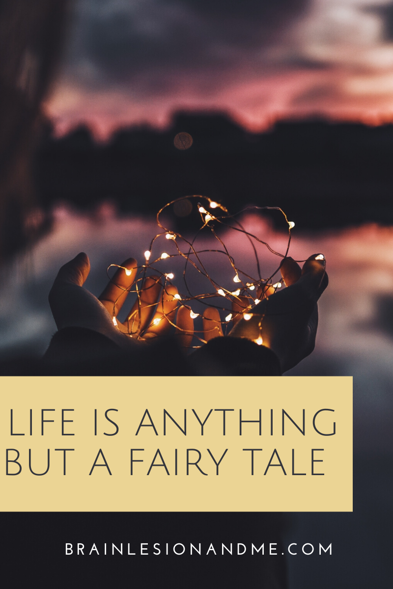 Life is anything but a fairy tale
