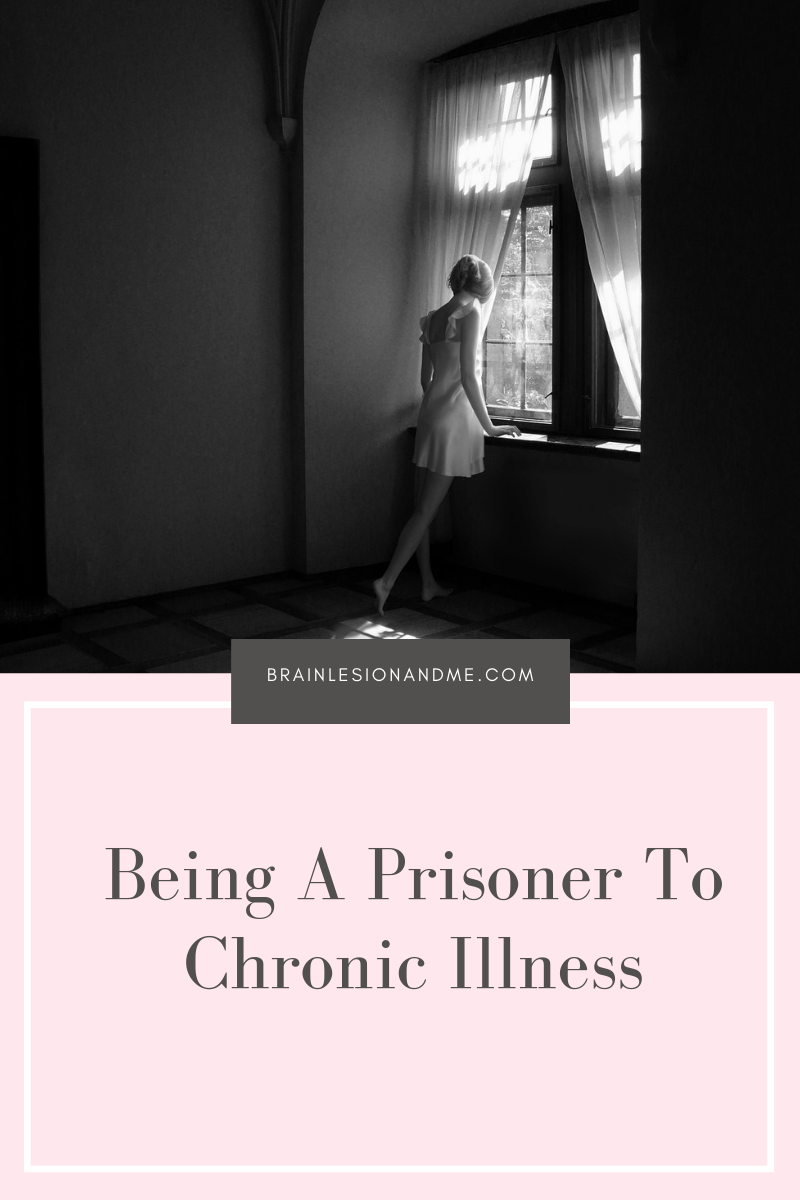 Being A Prisoner To Chronic Illness