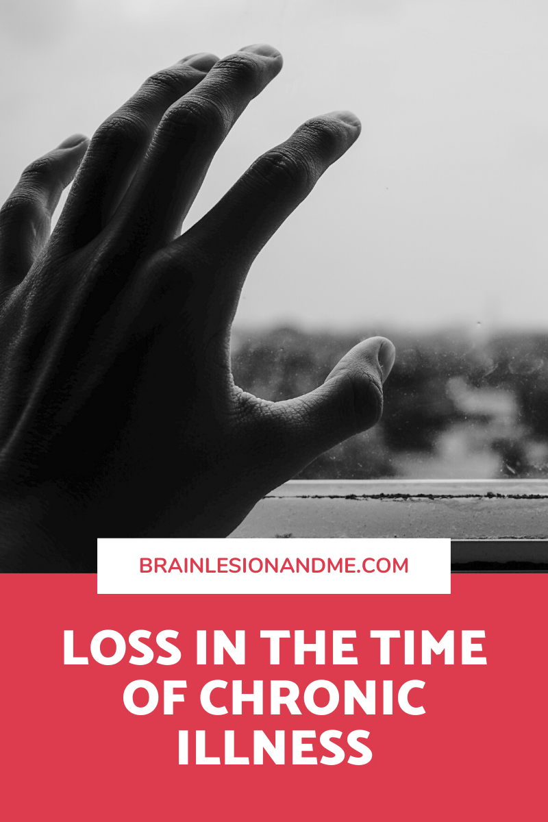 Loss In The Time of Chronic Illness