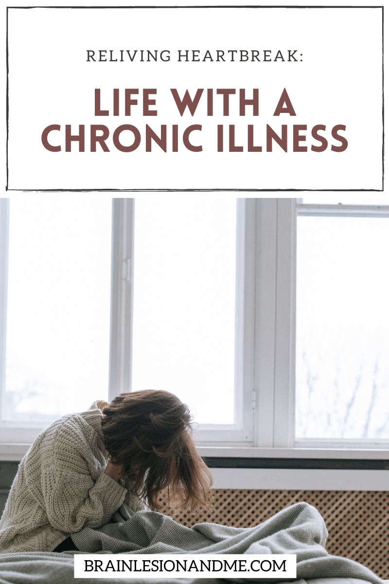 Reliving Heartbreak: Life with a chronic illness
