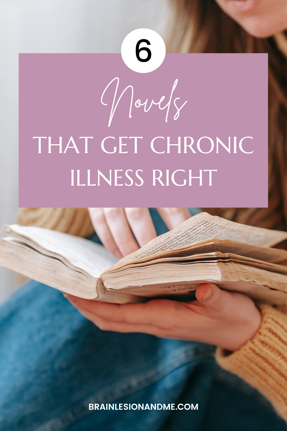 6 Novels That Get Chronic Illness Right 